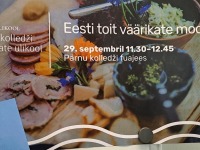Eesti toit väärikate moodi Pärnu kolledži fuajees. Foto: Urmas Saard / Külauudised